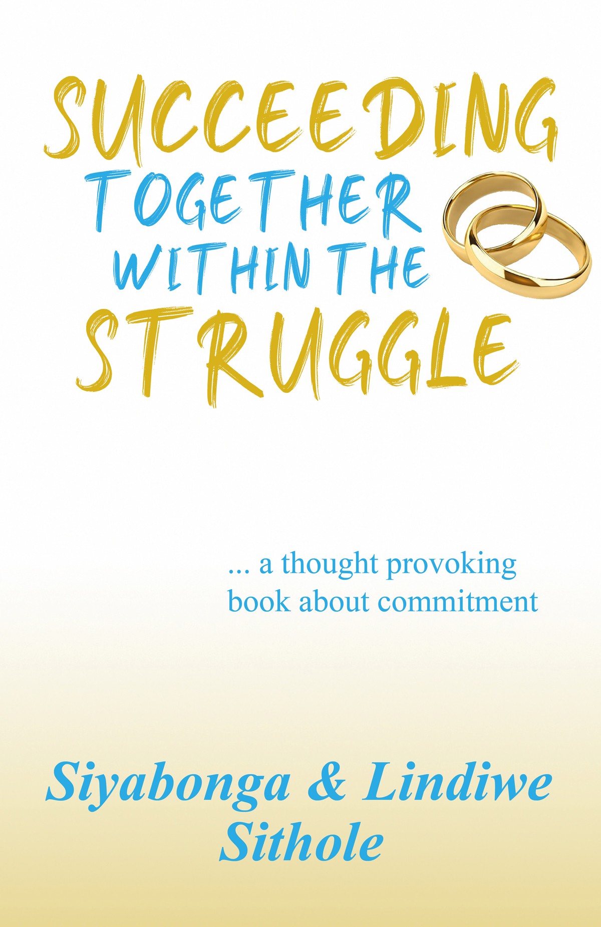 Succeeding together within the struggle