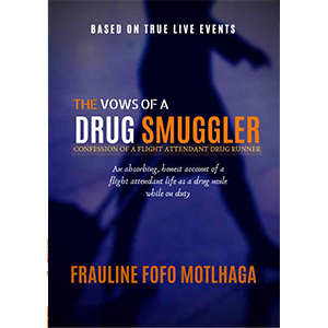 The Vows Of A Drug Smuggler